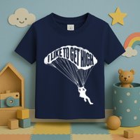 I Like To Get High Skydiver Parachutist Skydive Parachute Toddler T-Shirt
