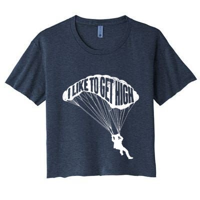 I Like To Get High Skydiver Parachutist Skydive Parachute Crop Top