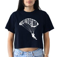 I Like To Get High Skydiver Parachutist Skydive Parachute Crop Top