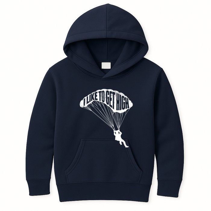 I Like To Get High Skydiver Parachutist Skydive Parachute Kids Hoodie