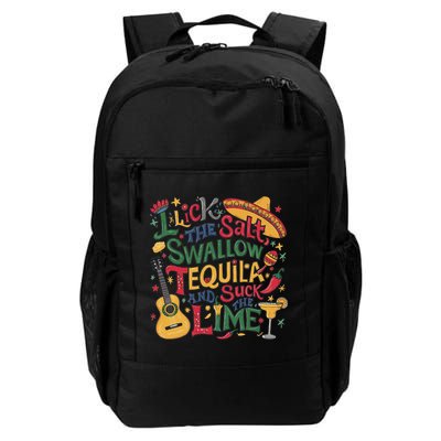 I Lick The Salt Swallow The Tequila And Suck The Lime Cinco Backpack