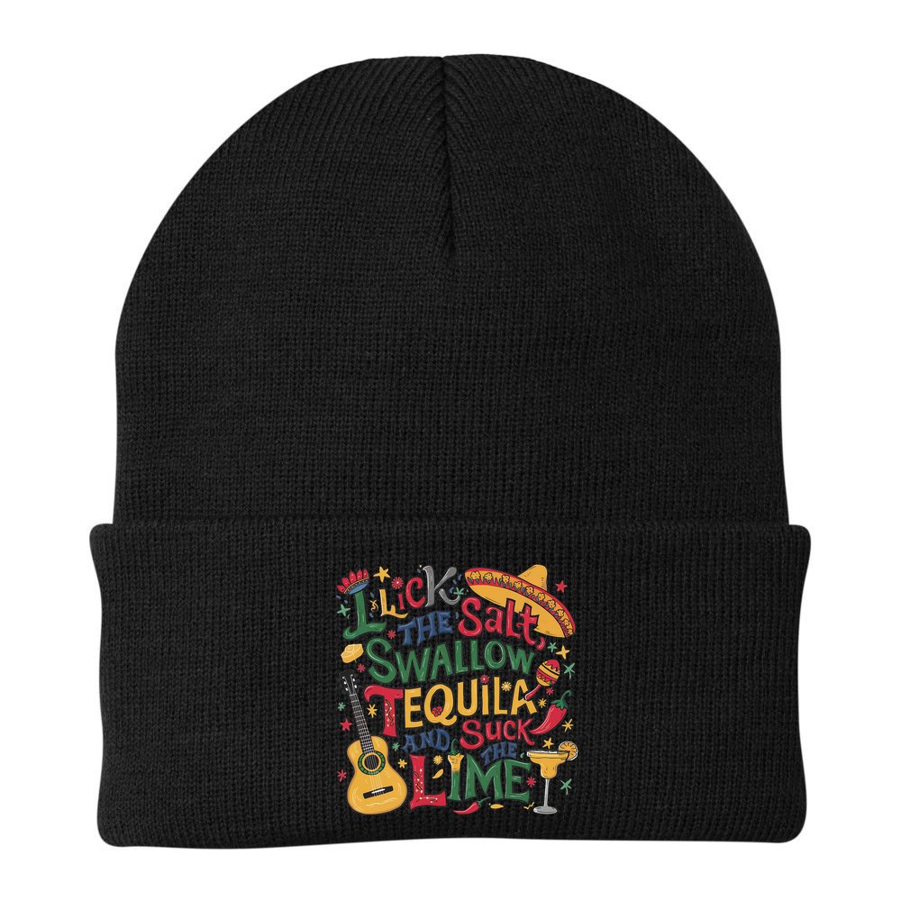 I Lick The Salt Swallow The Tequila And Suck The Lime Cinco Beanie
