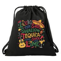 I Lick The Salt Swallow The Tequila And Suck The Lime Cinco Drawstring Bag