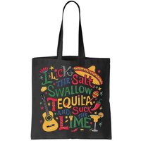 I Lick The Salt Swallow The Tequila And Suck The Lime Cinco Bag