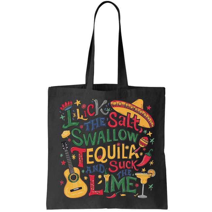 I Lick The Salt Swallow The Tequila And Suck The Lime Cinco Bag