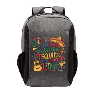 I Lick The Salt Swallow The Tequila And Suck The Lime Cinco Vector Backpack