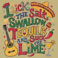 I Lick The Salt Swallow The Tequila And Suck The Lime Cinco Magnet