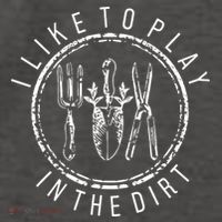 I Like To Play In The Dirt Garden Lover Vector Backpack