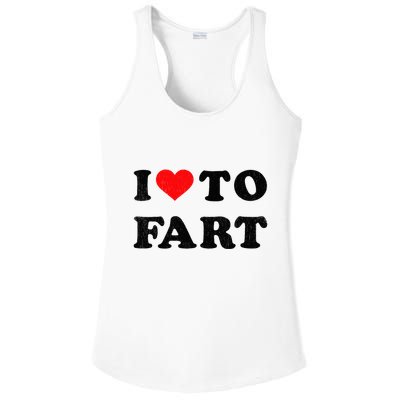 I Love To Fart I Heart To Fart Joke Farting Gag Ladies PosiCharge Competitor Racerback Tank