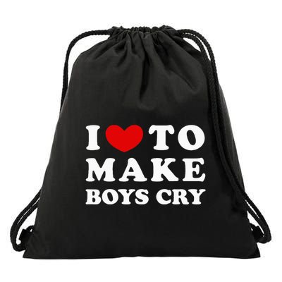 I Love To Make Boy Cry I Like To Make Boy Cry Drawstring Bag