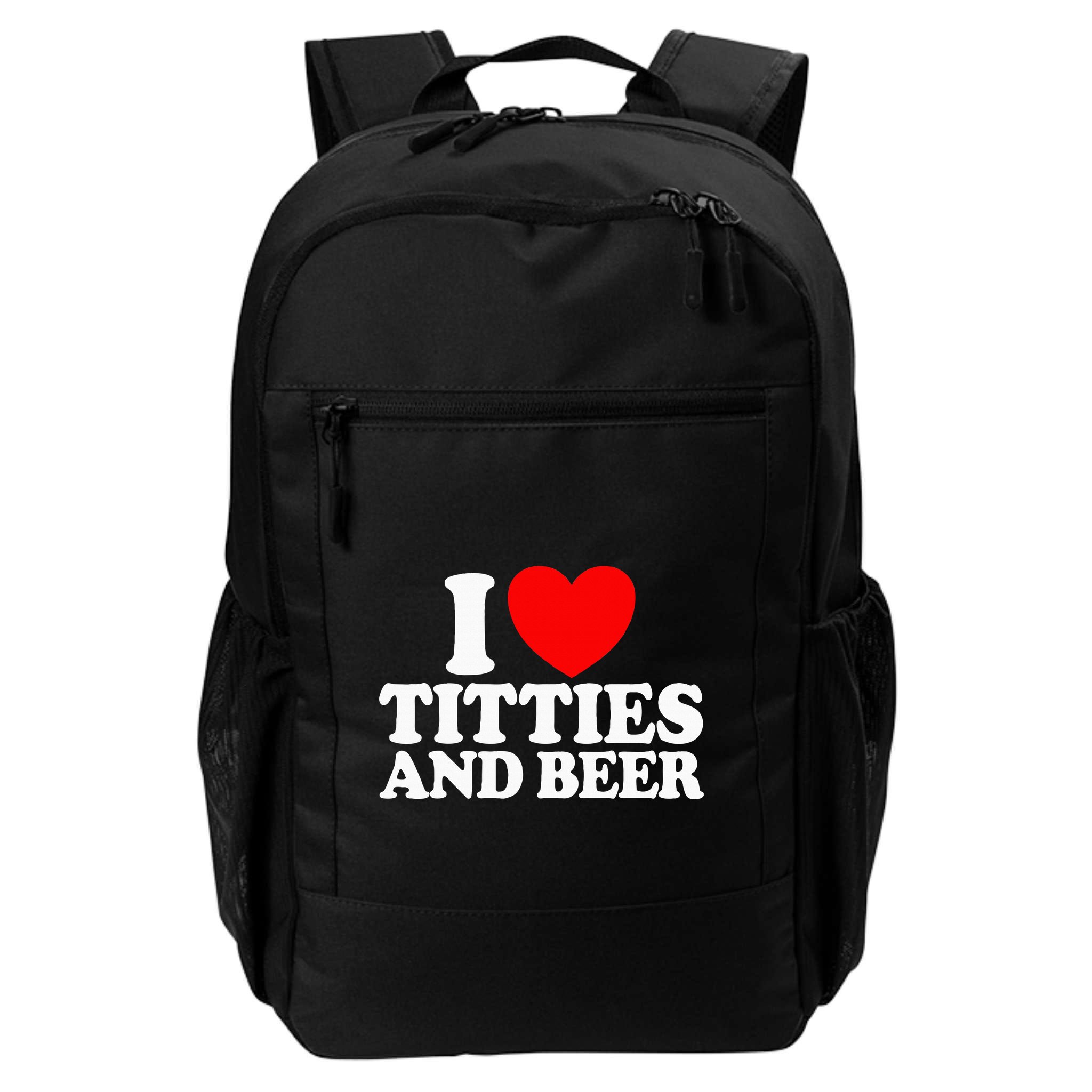 I Love Titties And Beer Backpack