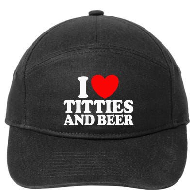 I Love Titties And Beer 7-Panel Snapback Hat