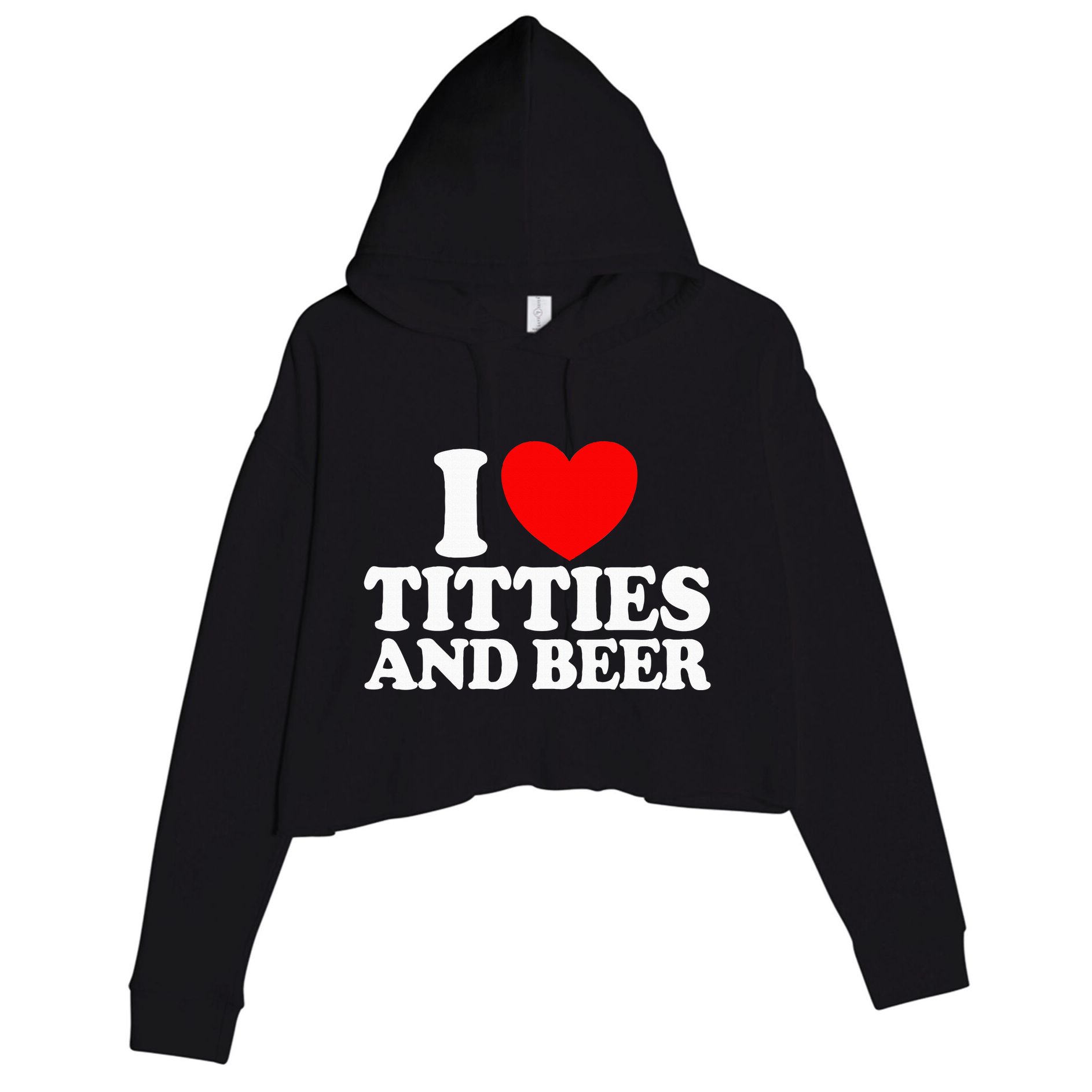 I Love Titties And Beer Crop Fleece Hoodie