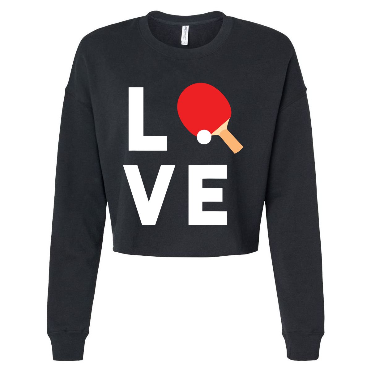 I Love Table Tennis Shirts Cute Funny Ping Pong Gift Idea Cropped Pullover Crew