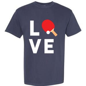 I Love Table Tennis Shirts Cute Funny Ping Pong Gift Idea Garment-Dyed Heavyweight T-Shirt