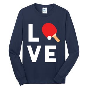 I Love Table Tennis Shirts Cute Funny Ping Pong Gift Idea Tall Long Sleeve T-Shirt