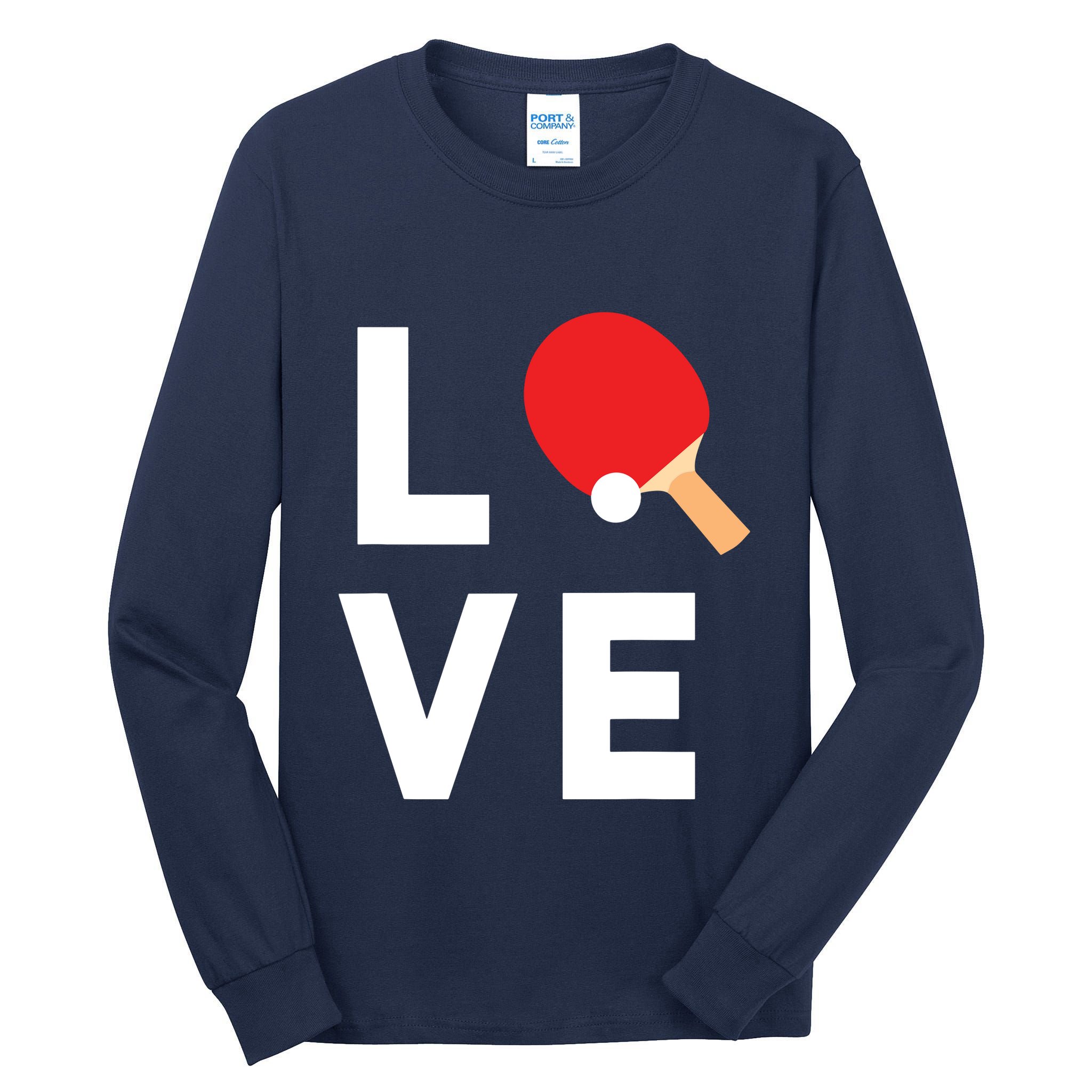 I Love Table Tennis Shirts Cute Funny Ping Pong Gift Idea Tall Long Sleeve T-Shirt