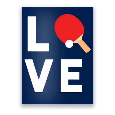 I Love Table Tennis Shirts Cute Funny Ping Pong Gift Idea Poster