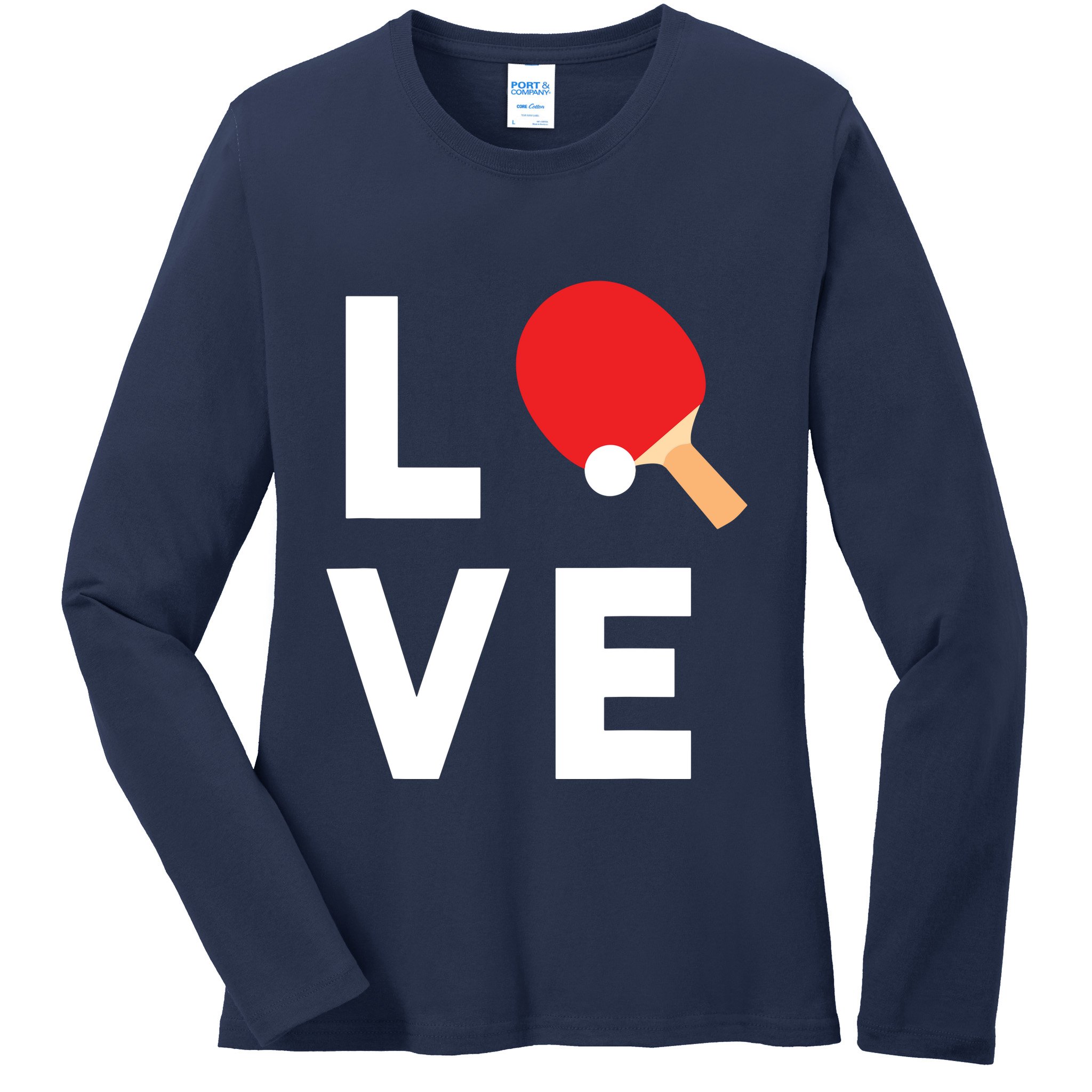 I Love Table Tennis Shirts Cute Funny Ping Pong Gift Idea Ladies Long Sleeve Shirt