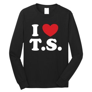 I Love T.S. I Heart T.s. Long Sleeve Shirt