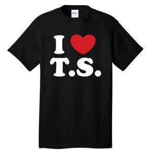 I Love T.S. I Heart T.s. Tall T-Shirt