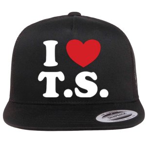 I Love T.S. I Heart T.s. Flat Bill Trucker Hat