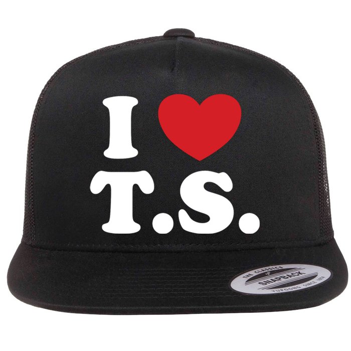 I Love T.S. I Heart T.s. Flat Bill Trucker Hat