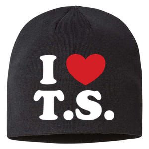 I Love T.S. I Heart T.s. Sustainable Beanie