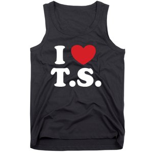 I Love T.S. I Heart T.s. Tank Top