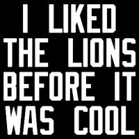 I Liked The Lions Before It Was Cool Cropped Pullover Crew