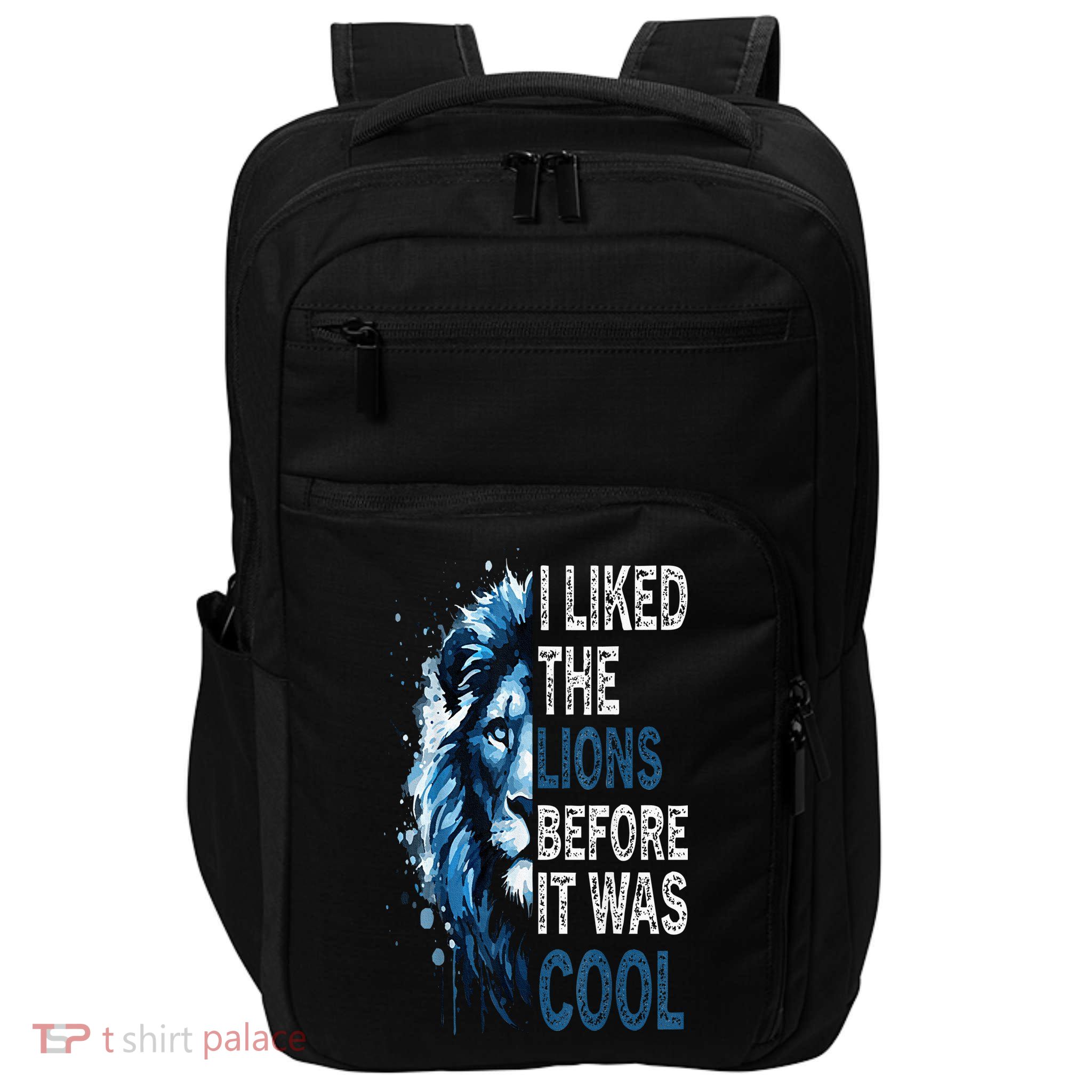 I Liked The Lions Before It Was Cool Impact Tech Backpack