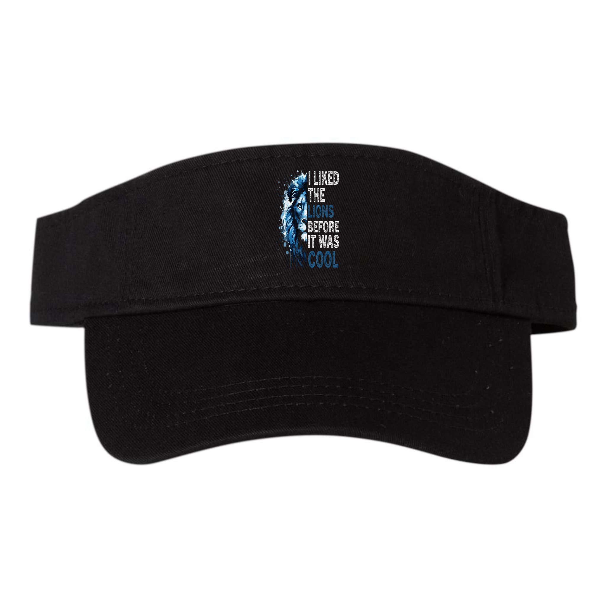 I Liked The Lions Before It Was Cool Visor