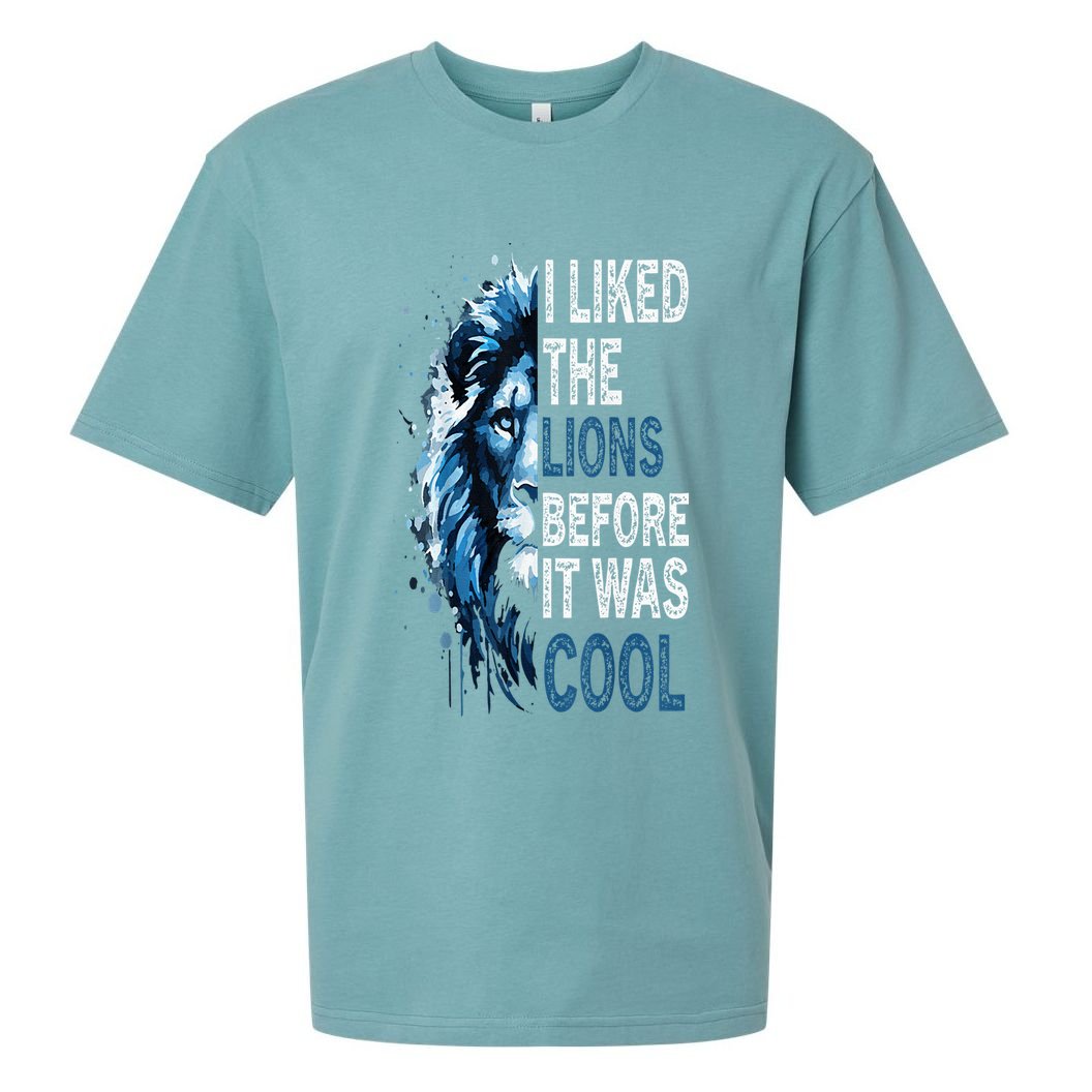 I Liked The Lions Before It Was Cool Sueded Cloud Jersey T-Shirt