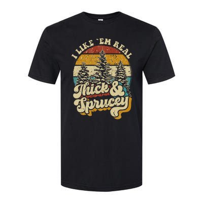 I Like Them Real Thick & Sprucey Funny Christmas Tree Softstyle CVC T-Shirt