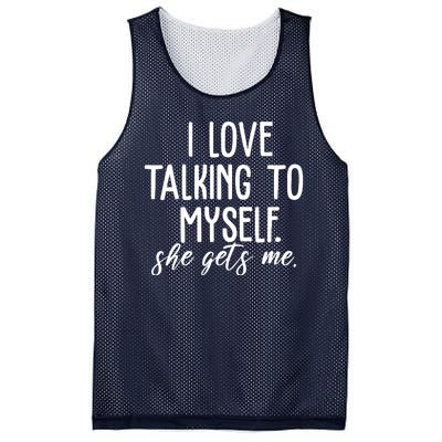 I Love Talking To Myself She Gets Me Funny Mesh Reversible Basketball Jersey Tank