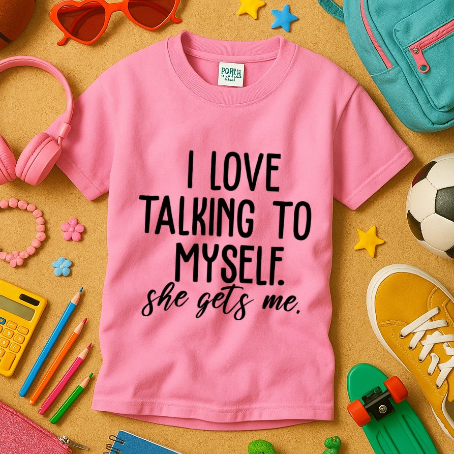 I Love Talking To Myself She Gets Me Funny Kids T-Shirt