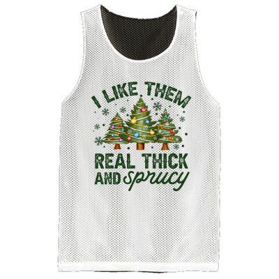 I Like Them Real Thick And Sprucey Christmas Tree Funny Mesh Reversible Basketball Jersey Tank