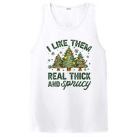 I Like Them Real Thick And Sprucey Christmas Tree Funny PosiCharge Competitor Tank