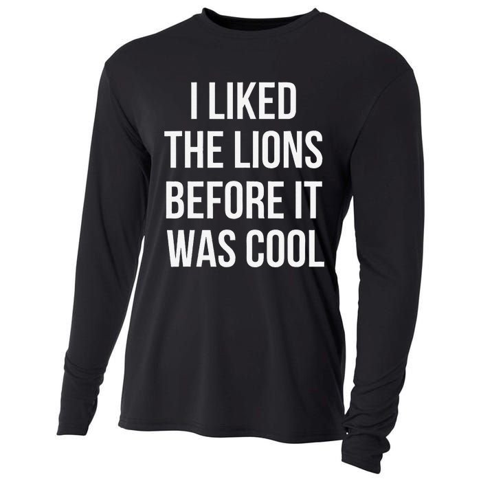 I Liked The Lions Before It Was Cooling Performance Long Sleeve Crew