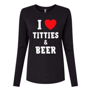 I Love Titties And Beer Funny Tittes And Beer Lovers Womens Cotton Relaxed Long Sleeve T-Shirt