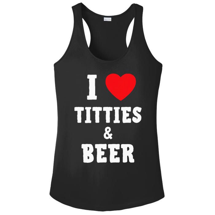 I Love Titties And Beer Funny Tittes And Beer Lovers Ladies PosiCharge Competitor Racerback Tank