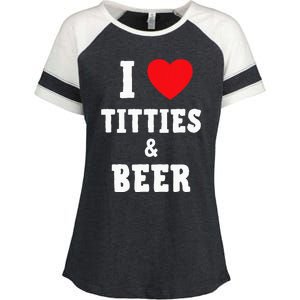 I Love Titties And Beer Funny Tittes And Beer Lovers Enza Ladies Jersey Colorblock Tee