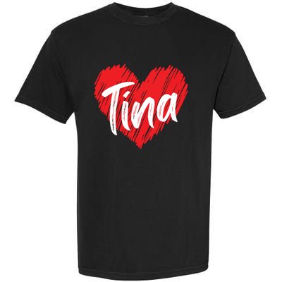 I Love Tina Heart Personalized Name Tina Garment-Dyed Heavyweight T-Shirt