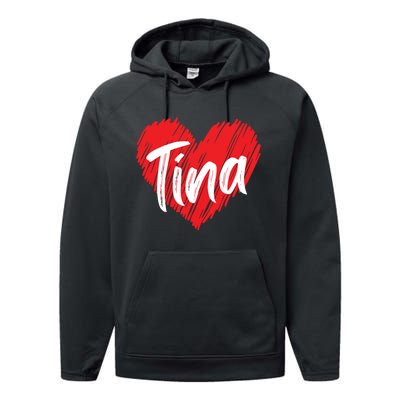 I Love Tina Heart Personalized Name Tina Performance Fleece Hoodie