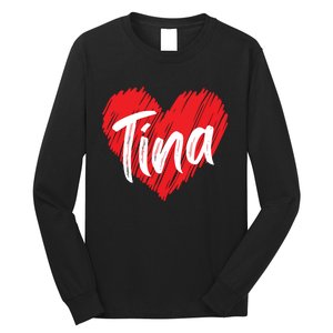 I Love Tina Heart Personalized Name Tina Long Sleeve Shirt