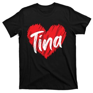 I Love Tina Heart Personalized Name Tina T-Shirt