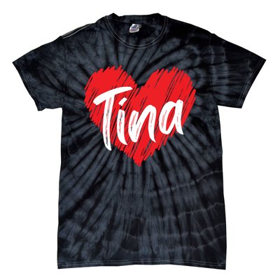 I Love Tina Heart Personalized Name Tina Tie-Dye T-Shirt