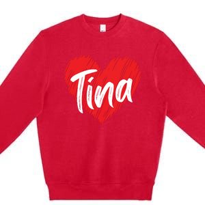 I Love Tina Heart Personalized Name Tina Premium Crewneck Sweatshirt