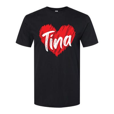 I Love Tina Heart Personalized Name Tina Softstyle CVC T-Shirt