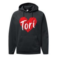 I Love Tori Heart First Name Tori Performance Fleece Hoodie